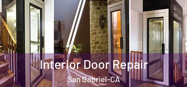  Interior Door Repair San Gabriel-CA